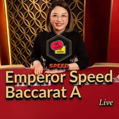 Emperor Speed Baccarat A