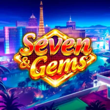 Seven and Gems