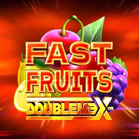 Fast Fruits Doublemax