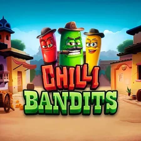 Chilli Bandits